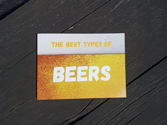 The Best Types of Beers